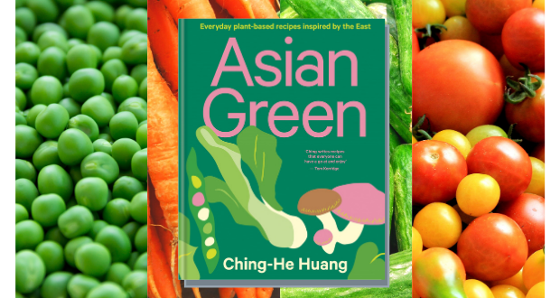 Win a copy of Asian Green: Everyday Plant-based Recipes by Ching He Huang