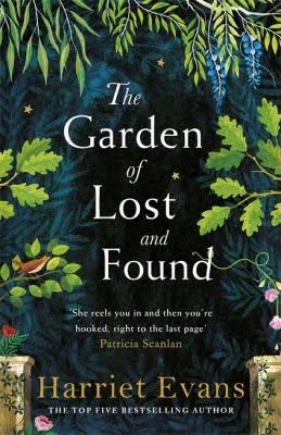 Win a copy of The Garden of Lost and Found by Harriet Evans