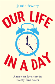 Win a copy of Our Life in A Day by Jamie Fewery