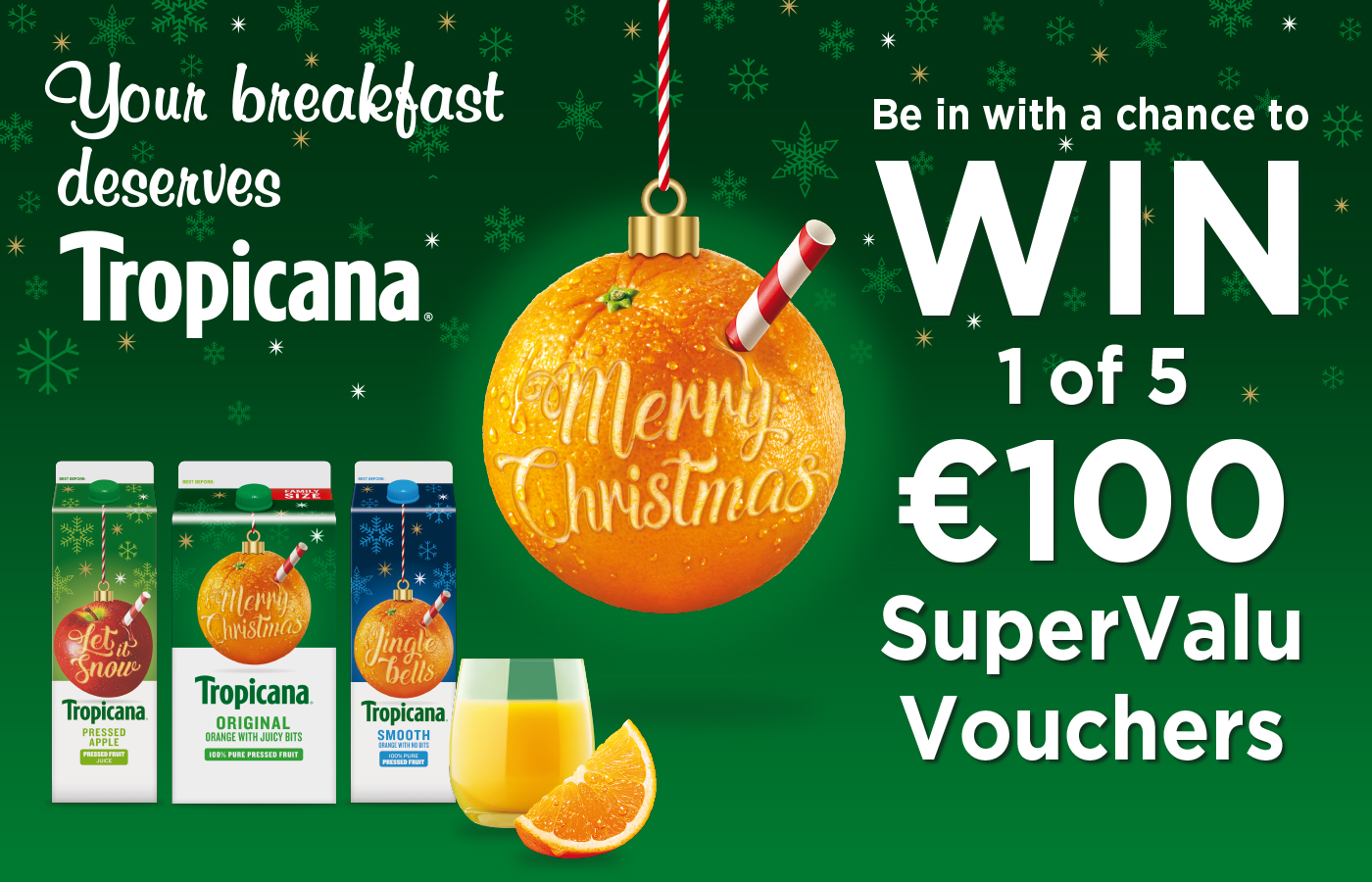 Win 1 of 5 €100 SuperValu Vouchers with Tropicana